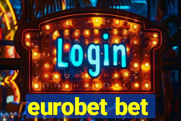 eurobet bet